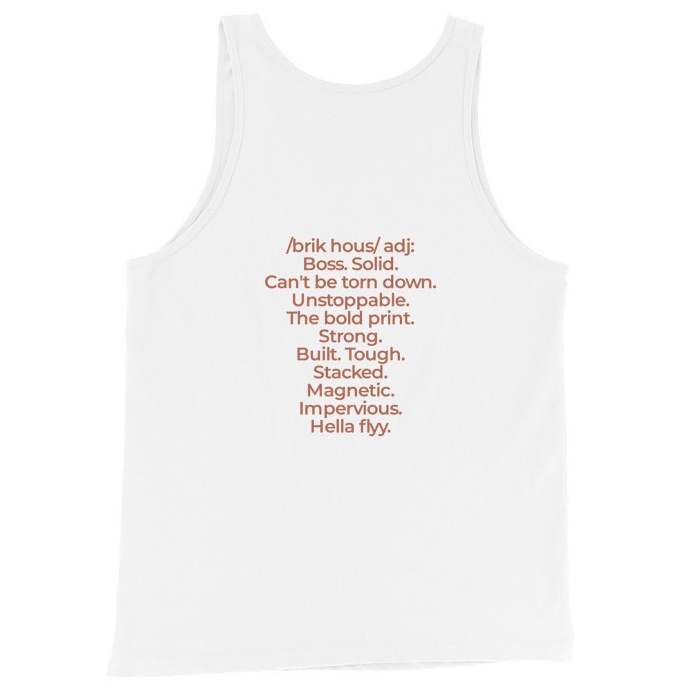 Graphic Tank - Brick House Definition - Sizes 2XL-XS - dom+bomb