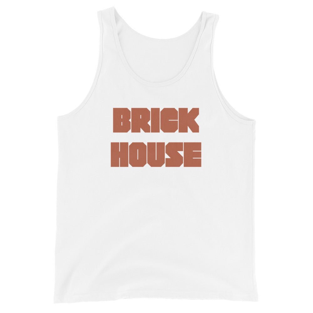 Graphic Tank - Brick House Definition - Sizes 2XL-XS - dom+bomb