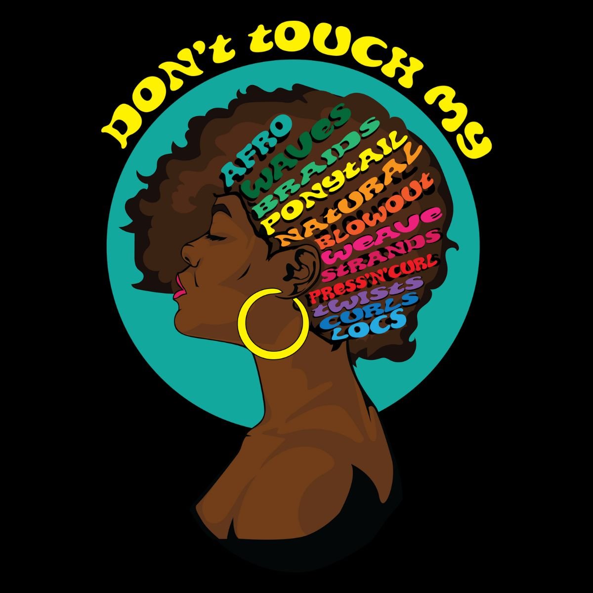 Don't Touch My Hair T-shirt or Tank - dom+bomb